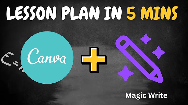 AI Tools for teachers  How to create a Lesson Plan in under 5 minutes with Canva