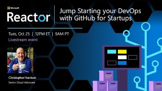 Jump starting your DevOps with GitHub for Startups