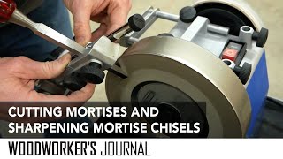 How to Cut Mortises and Sharpen Mortising Chisels