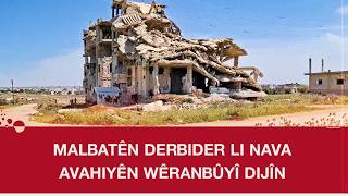 Dera.. Malbatên Derbider Li Nava Avahiyên Wêranbûyî Dijîn