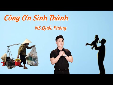 Công Ơn Sinh Thành| Quốc Phòng hát chèo [Official MV]