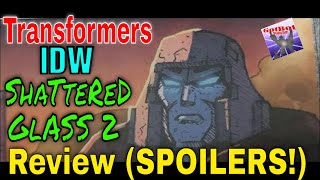 Transformers Shattered Glass 2 IDW Comics (1-5) (SPOILERS!) - GotBot True Review NUMBER 1061