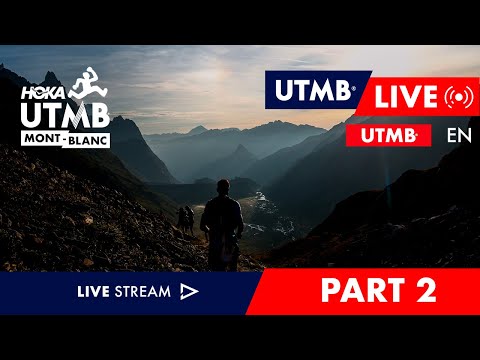 REPLAY - HOKA UTMB Mont-Blanc 2025 - English Live 🇬🇧 - UTMB - 2