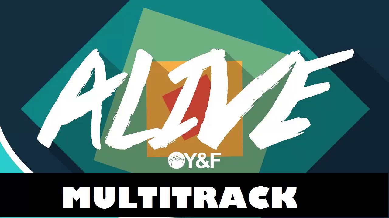 ALIVE HILLSONG Y&F FREE MULTITRACK (LINK EN LA DESCRIPCION)