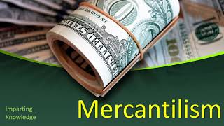 Mercantilism | CSS Exams | IR Paper 1 Lecture 18 | Urdu