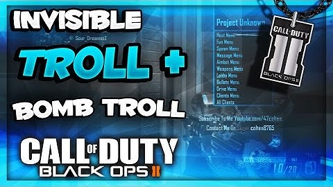 Black Ops 2 Invisible Troll + Bomb Troll