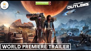 Star Wars Outlaws: Official World Premiere Trailer