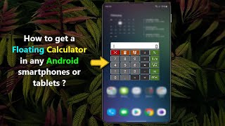 How to get a Floating Calculator in any Android smartphones or tablets ? screenshot 1