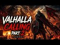 Ragal Ironbull Valhalla Calling Part 2 Lyrics 