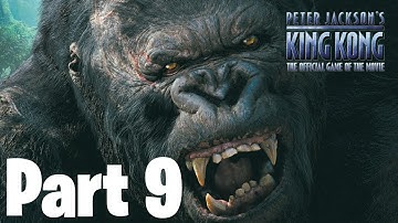 THE CAVE - King Kong: The Official Video Game Walkthrough Gameplay Part 9 - (Xbox One X)