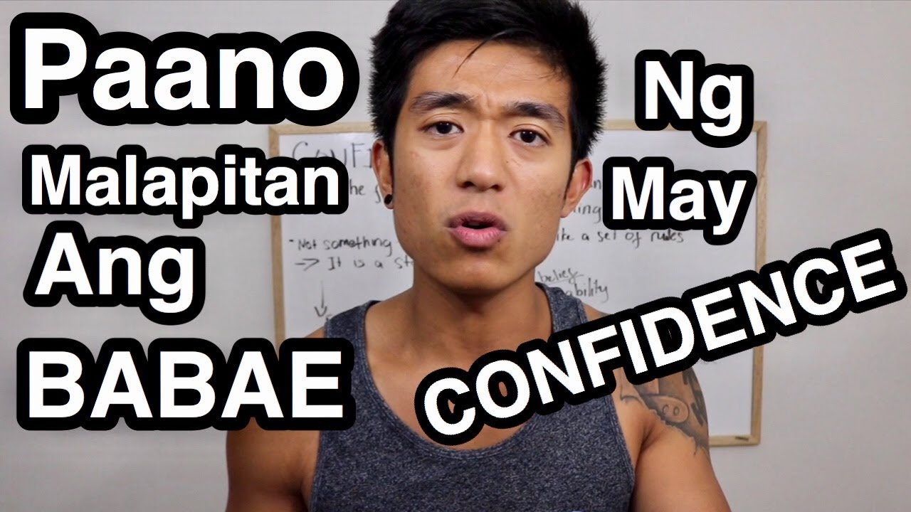 Paano Malapitan Ang Isang BABAE Ng May CONFIDENCE