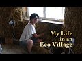 My Life in the Dancing Rabbit Eco Village