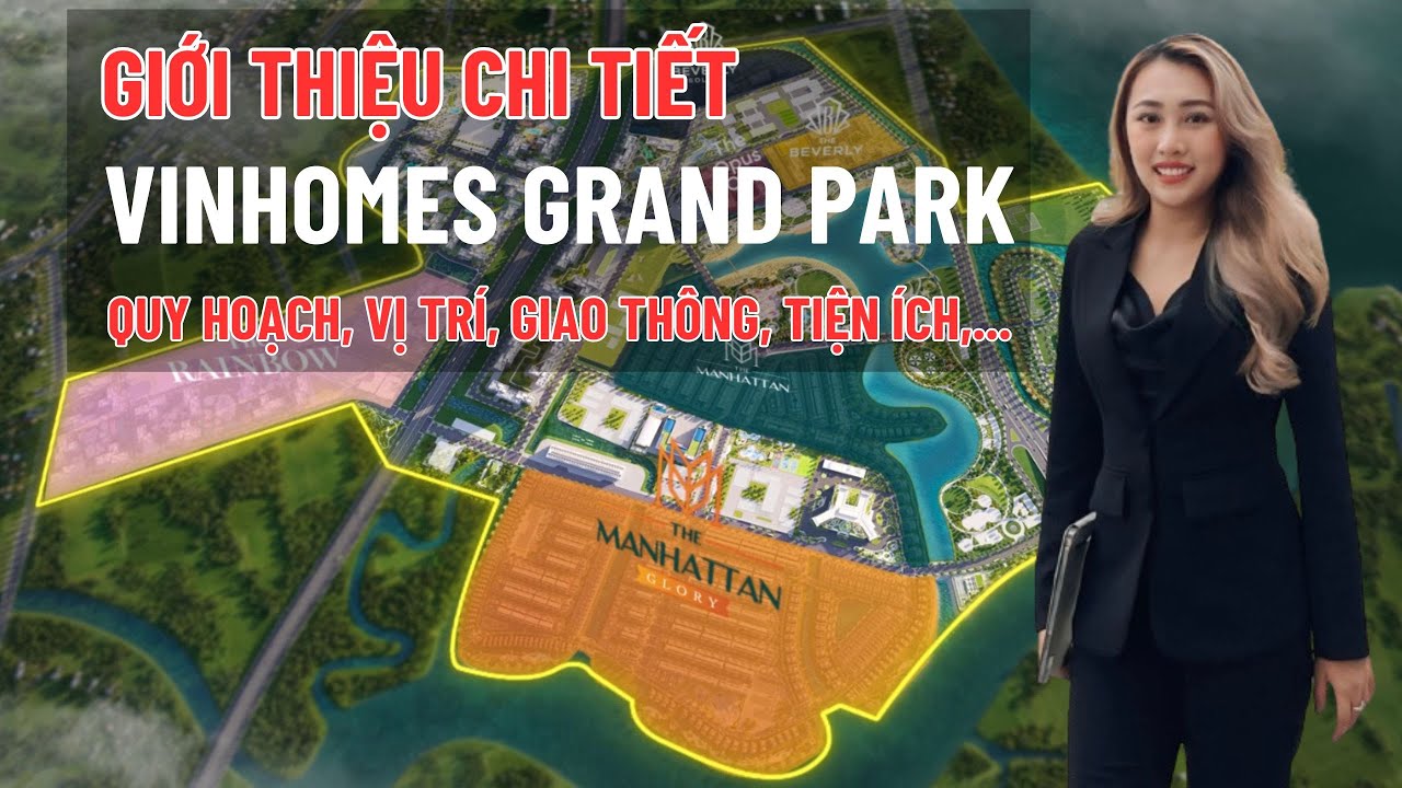 Vinhomes Grand Park Quận 9 | Giới thiệu chi tiết về quy hoạch, vị trí kết nối, tiện ích