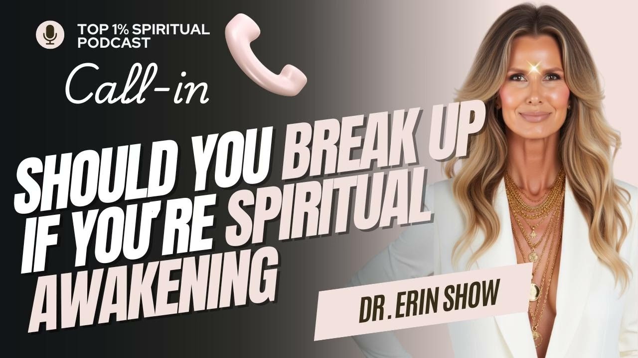 Should You Break Up If You Are Spiritually Awakening?