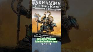 Horus Heresy Miniature Praetor in Saturnine Terminator Armor #warhammer40k #warhammer #miniature
