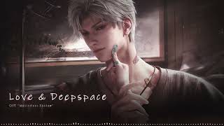 Love & Deepspace OST | Mysterious Shadow | Sylus OST