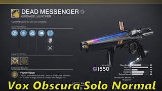 Destiny 2 : Vox Obscura run for The Dead Messenger exo grenade launcher screenshot 5