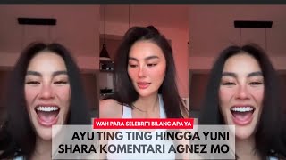 Download Lagu Agnez Mo Dikomentari Ayu Ting Ting Hingga Yuni Shara Dibilang Begini MP3 Download Lagu Agnez Mo Dikomentari Ayu Ting Ting Hingga Yuni Shara Dibilang Begini MP3