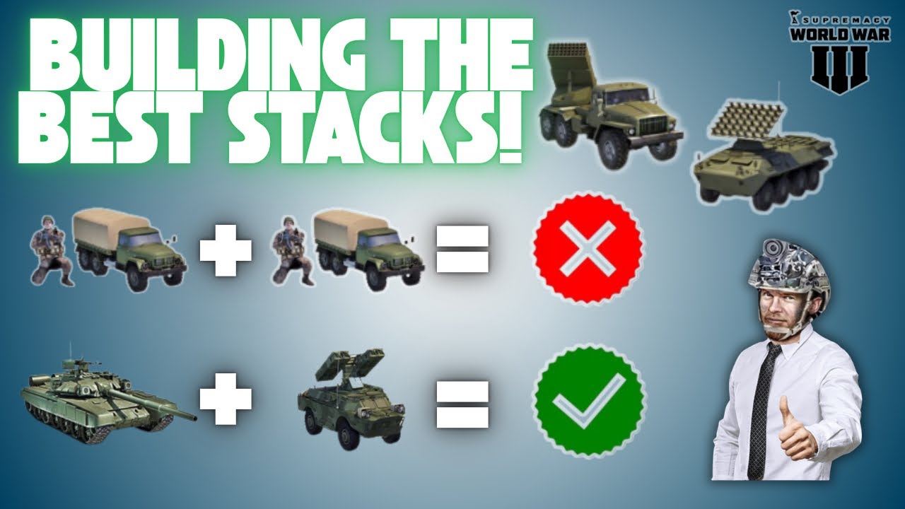 Best Stacks - Supremacy World War 3 (Supremacy WW3 Guide) 