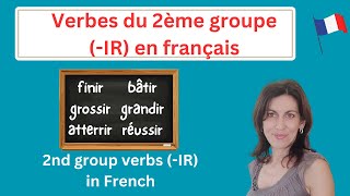 2nd group verbs in French -IR (Beginners)