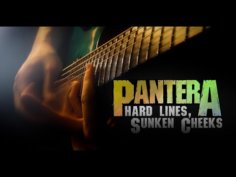 Pantera - Hard Lines, Sunken Cheeks (solo)