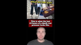 WHAT THE LAST 24HRS OF A DEATH ROW PRISONER LOOKS LIKE!! #Shorts