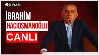 Canli Tff Başkanı İbrahim Hacıosmanoğlunun Açıklamaları