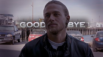 Jax Teller//SOA - Goodbye | HD