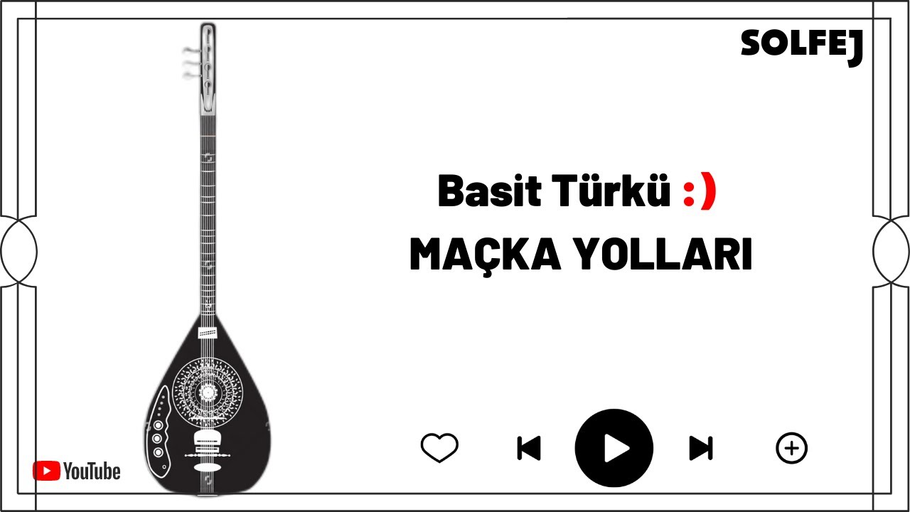 ÇOK KOLAY TÜRKÜ | MAÇKA YOLLARI | SOLFEJ VE KOLAY ANLATIM! #bağlama #solfej #türkü