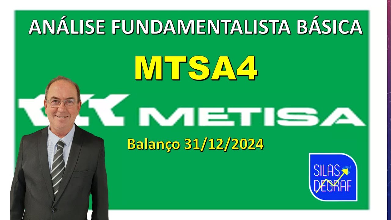Metisa MTSA4 - METISA S/A - METAL. TIMBOENSE. ANÁLISE FUNDAMENTALISTA BÁSICA ...