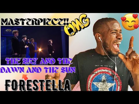 First Time Hearing FORESTELLA (포레스텔라) - The Sky and the Dawn and the Sun | REACTION!!