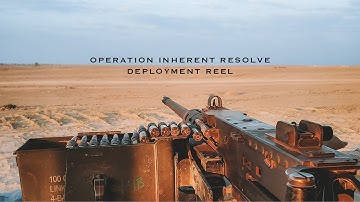 Operation Inherent Resolve: Syria and Iraq POV Deployment Reel