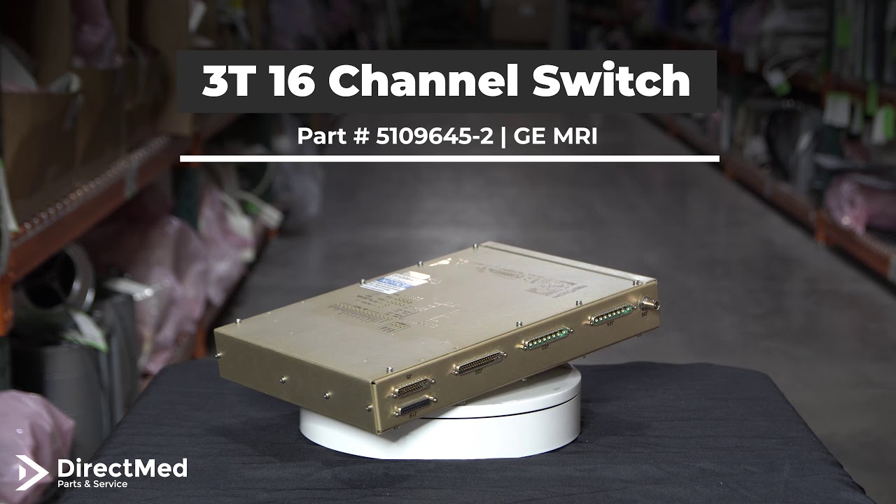 3T 16 Channel Switch Part # 5109645-2 | GE MRI - YouTube