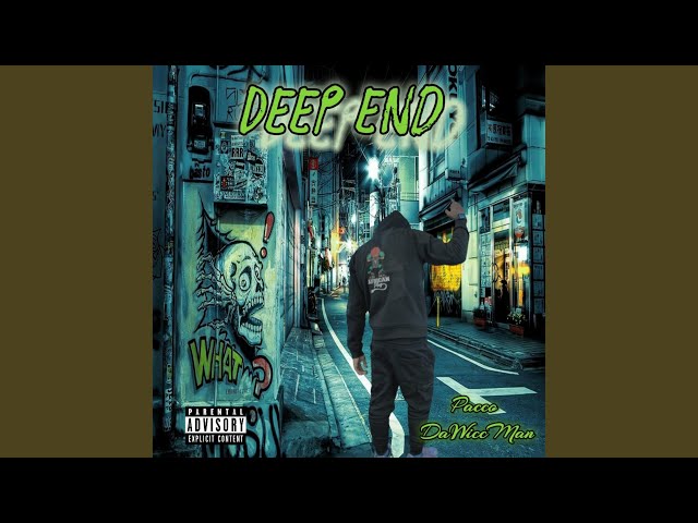 Deep End