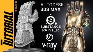 Tutorial Thanos Infinity Gauntlet: 3DMax, Substance and V-ray.