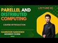 Parallel and Distributed Computing | Course Introduction