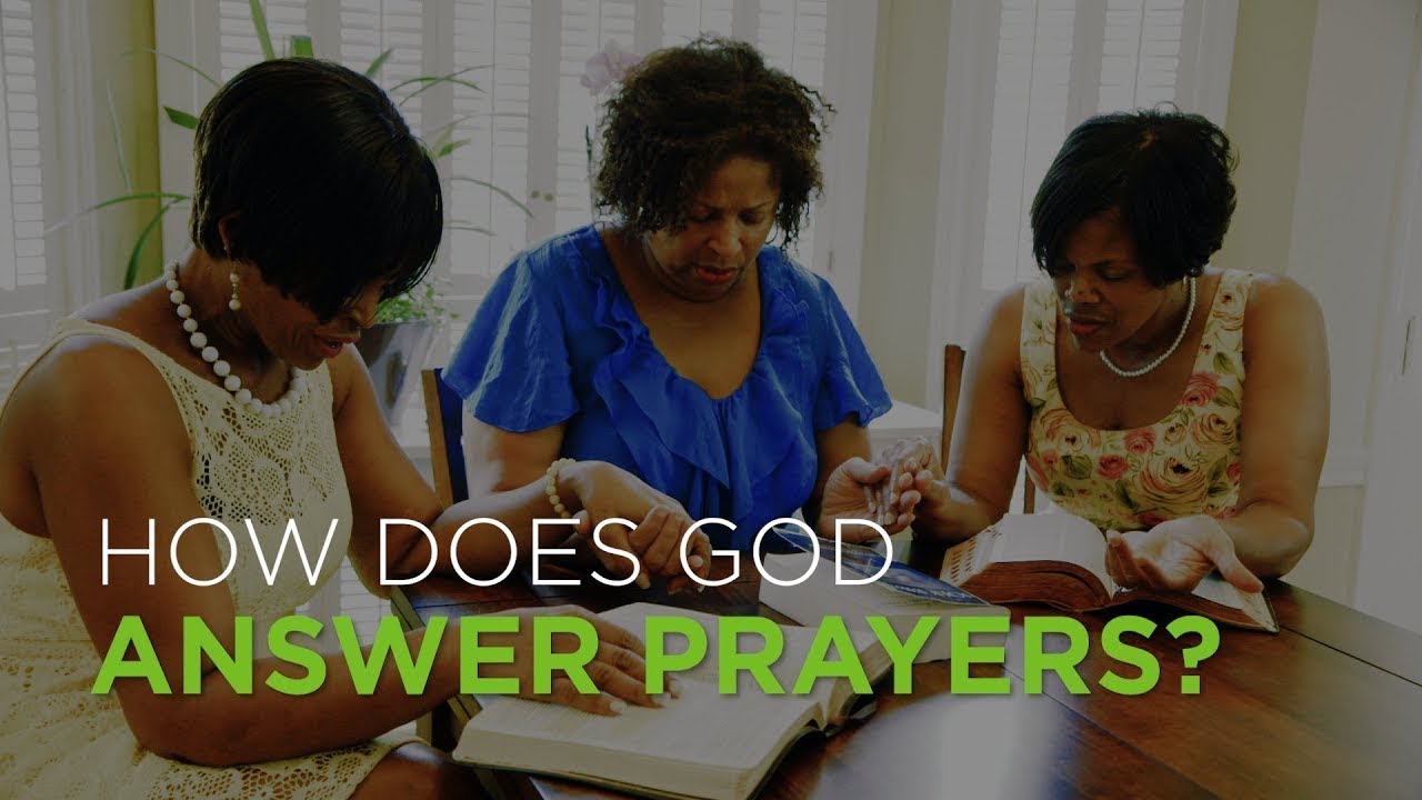 How does God answer prayer?