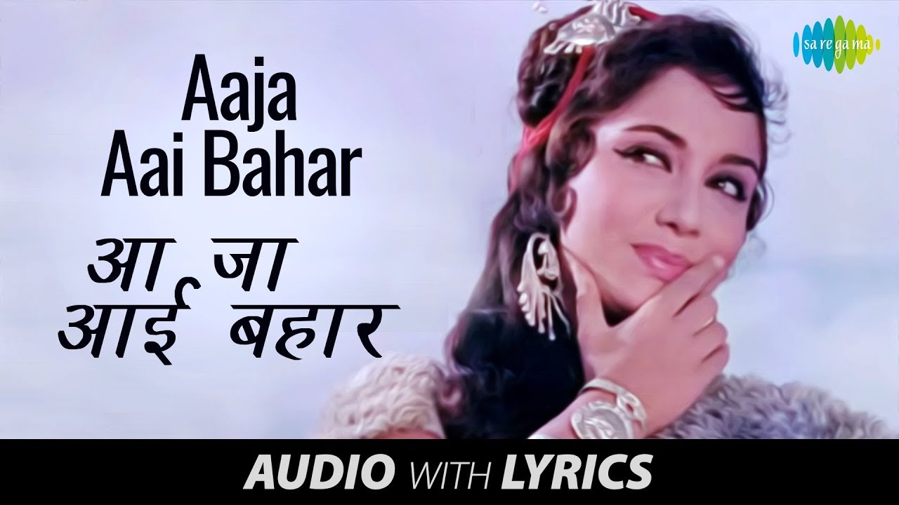 Lata Mangeshkar  Aaja Aai Bahar With lyrics       Raj Kumar  Shankar Jaikishan