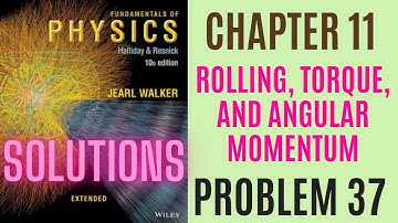 Halliday resnick chapter 11 problem 37 solution | Fundamentals of physics 10e solutions