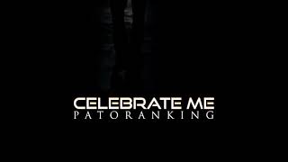 Patoranking Celebrate me (official video dir by Dammy Twitch)