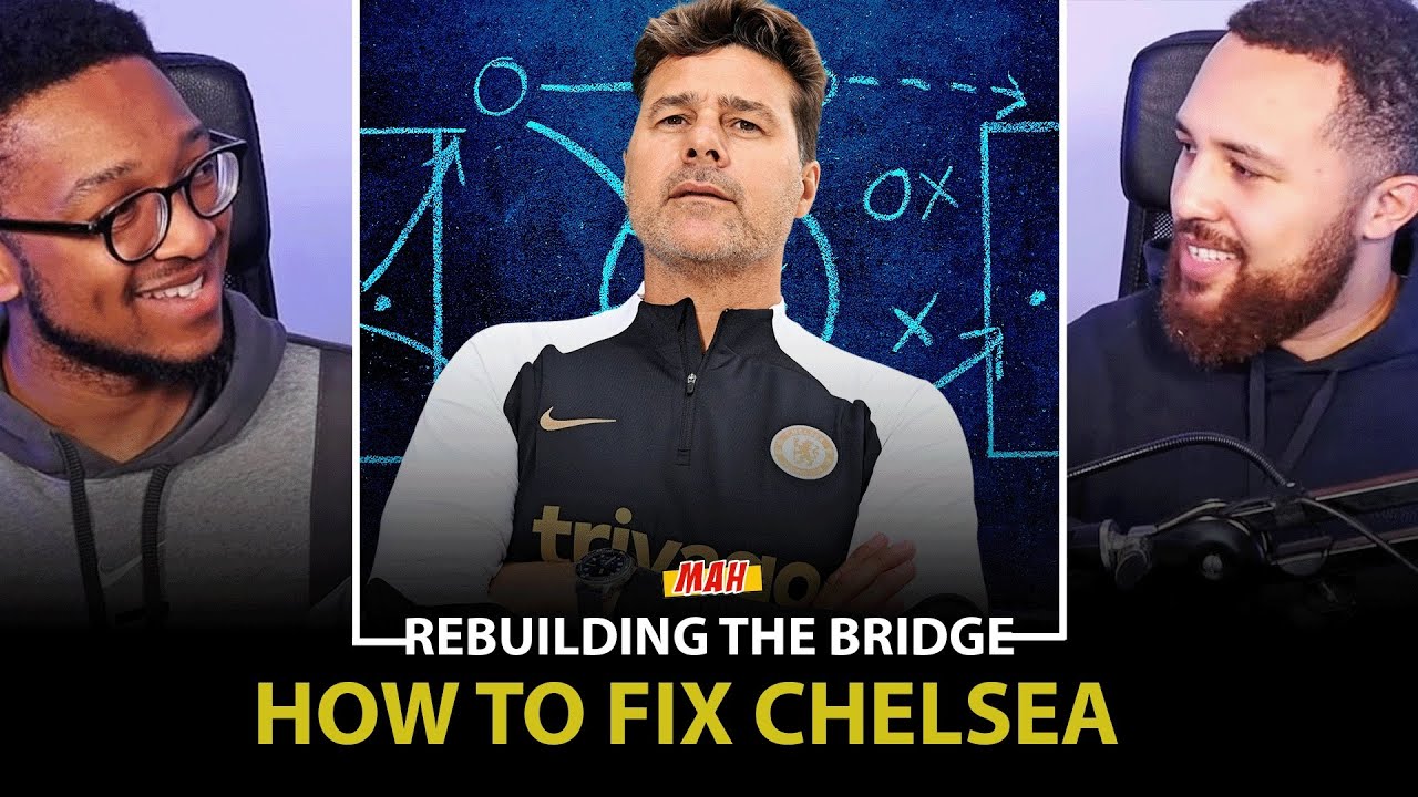 REBUILDING THE BRIDGE: TWEAKS TO TURN THE TEAM AROUND! A METHOD BEHIND THE MADNESS AT CHELSEA!