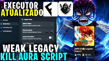 ☁️WEAK LEGACY 2 SCRIPT SEM KEY ✅ INSTA KILL • AUTO DUNGEON • AUTO FARM • AUTO BOSS • PVP