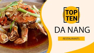 Top 10 Best Restaurants to Visit in Da Nang | Vietnam - English