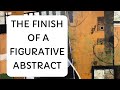 #69 Finishing an acrylic figurative abstract. Tutorial. Benton McCloskey 12/13/2019