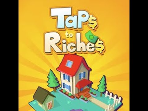 Taps To Riches