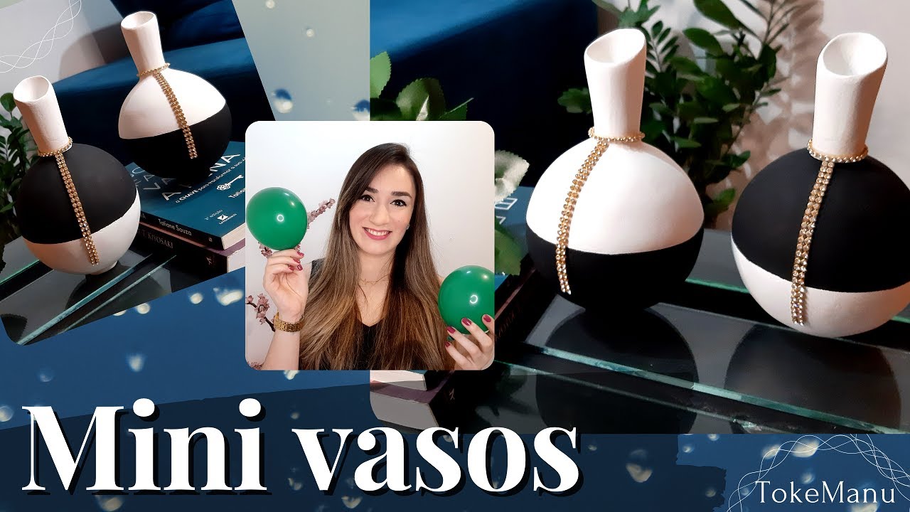 COMO FAZER VASO DE BEXIGA - Mini Vasinhos Decorativos - DIY/ How to make vase with balloon/