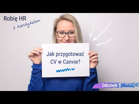 Jak przygotować CV w Canvie? - Robię HR z kandydatem - Odcinek 5