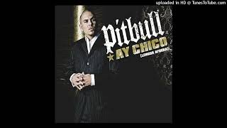 Pitbull - Ay Chico (Lengua Afuera)