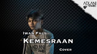 Kemesraan - Iwan Fals (Video Lirik) | Adlani Rambe [Live Cover]