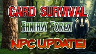THE NEW UPDATE IS HERE! - CARD SURVIVAL FANTASY FOREST... LIVE!